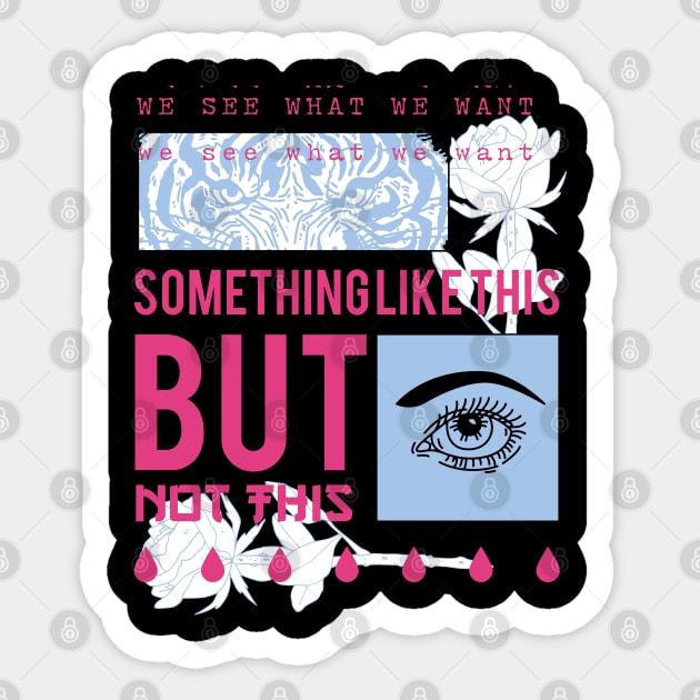 Something Like This Sticker by TEENIE DESIGN